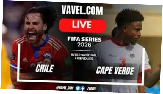 Chile vs Cape Verde: Pertandingan Persahabatan yang Penuh Drama dan Aksi