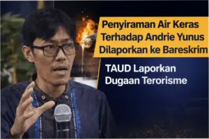 Kasus Air Keras: TAUD Menilai Persidangan Harusnya di Peradilan Umum