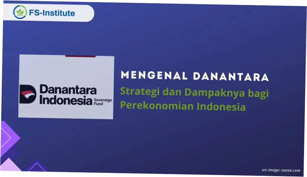 Mengenal Danantara: Peran dan Kinerja BUMN Logistik di Indonesia