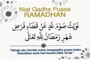 Mengenal Niat Puasa Ganti Ramadhan: Panduan Lengkap dan Hukumnya
