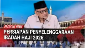 Persiapan Haji 2026: Informasi Terbaru dan Persiapan Calon Jemaah