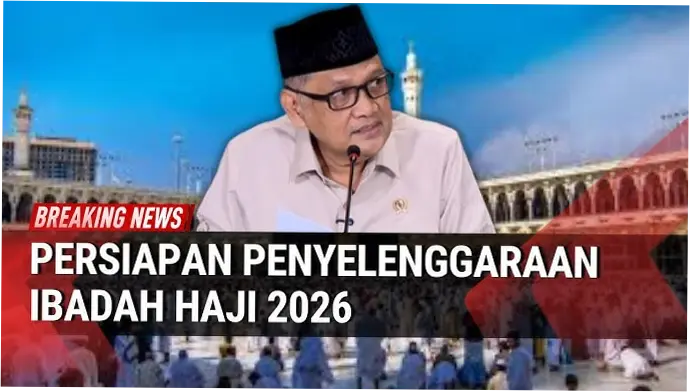 Persiapan Haji 2026: Informasi Terbaru dan Persiapan Calon Jemaah