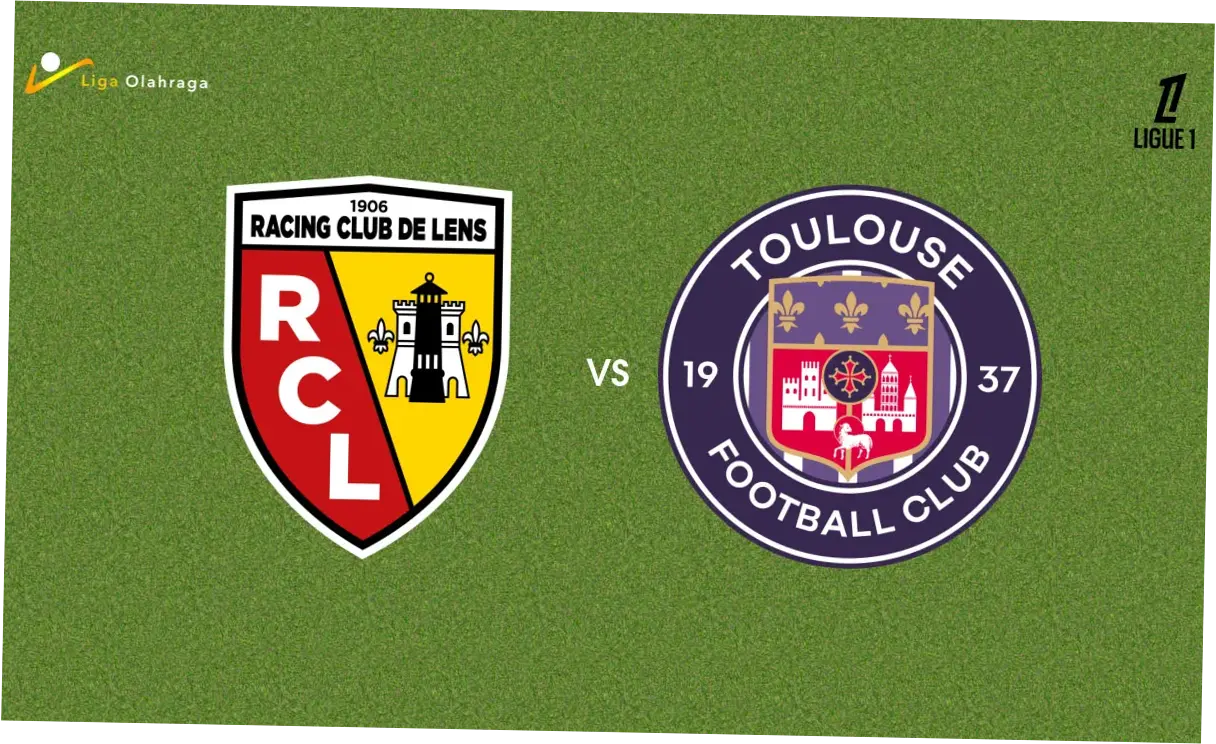 Pertarungan Sengit Lens vs Toulouse: Menguji Konsistensi di Ligue 1