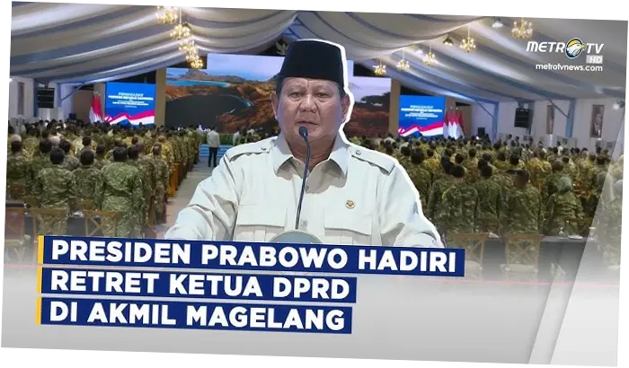 Presiden Prabowo Hadiri Retret Ketua DPRD di Magelang: Membangun Sinergi untuk Kemajuan Indonesia
