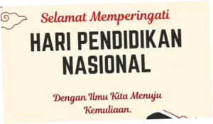45+ Ucapan Hari Pendidikan Nasional 2026, Cocok untuk Caption IG dan WA