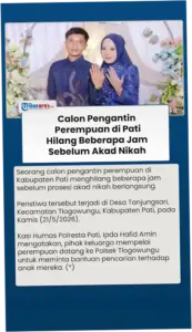 Calon Pengantin Wanita di Pati Hilang Jelang Beberapa Jam Akad Nikah