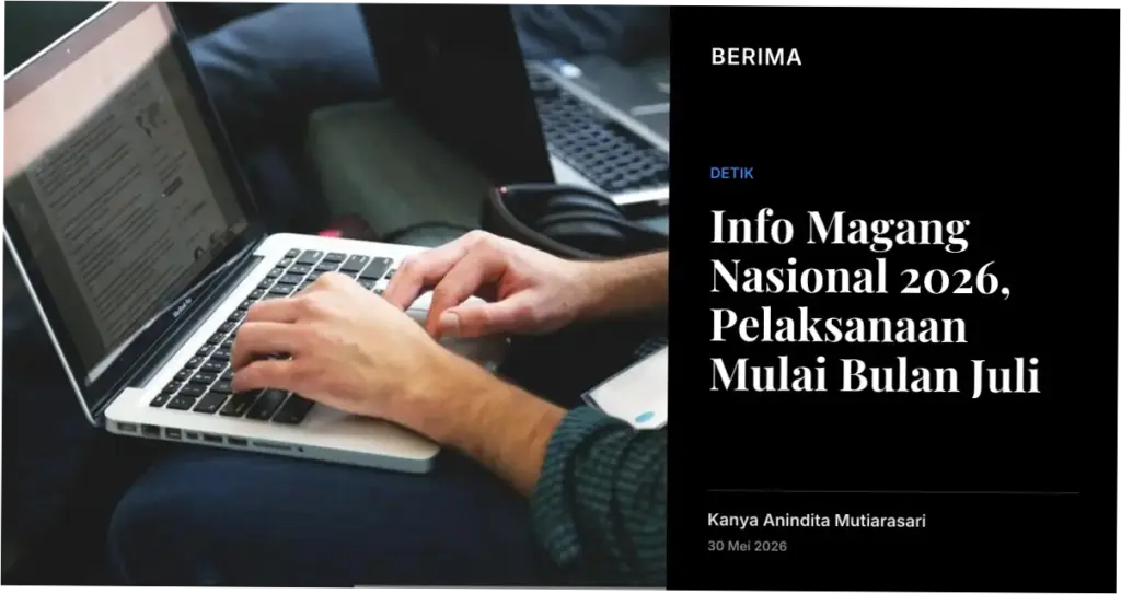 Info Magang Nasional 2026: Pelaksanaan Mulai Bulan Juli