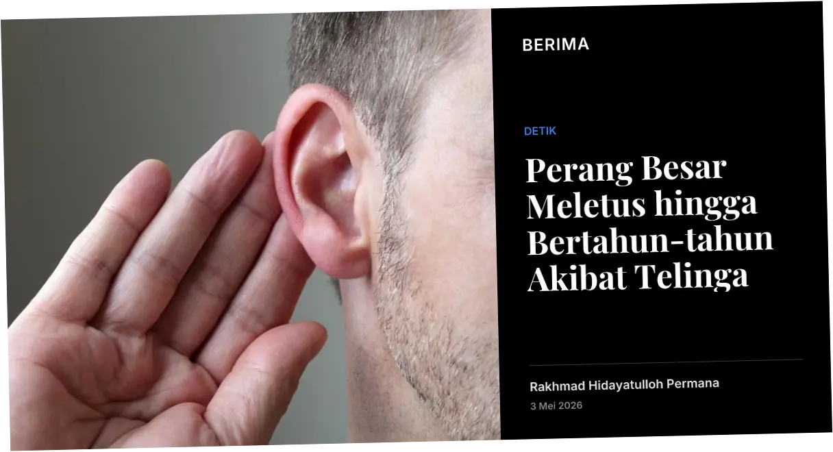 Perang Besar Meletus hingga Bertahun-tahun Akibat Telinga