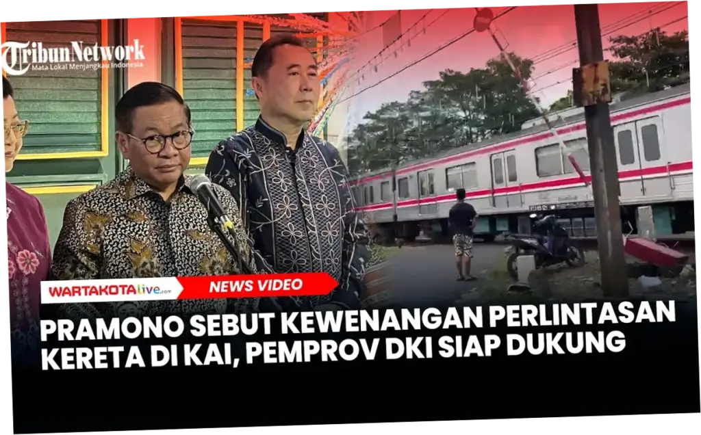 Pramono: Kewenangan Perlintasan Kereta di KAI, Pemprov DKI Siap Dukung