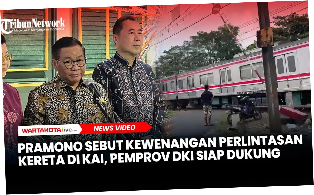 Pramono: Kewenangan Perlintasan Kereta di KAI, Pemprov DKI Siap Dukung
