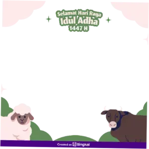 Sambut Hari Raya Idul Adha 1447 H dengan Penuh Makna dan Kebahagiaan