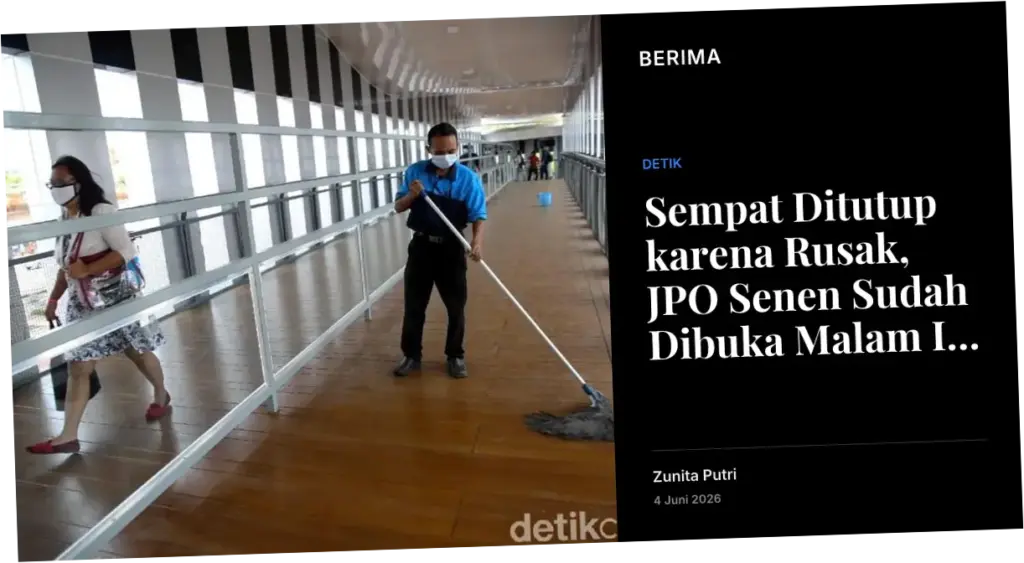 JPO Senen Sudah Dibuka Malam Ini Setelah Diperbaiki