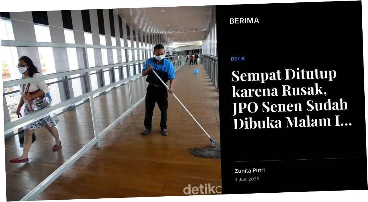 JPO Senen Sudah Dibuka Malam Ini Setelah Diperbaiki