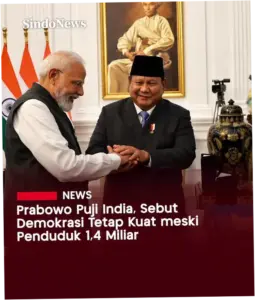 Prabowo Subianto: Demokrasi India, Contoh untuk Dunia